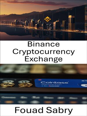cover image of Binance Cryptocurrency Exchange